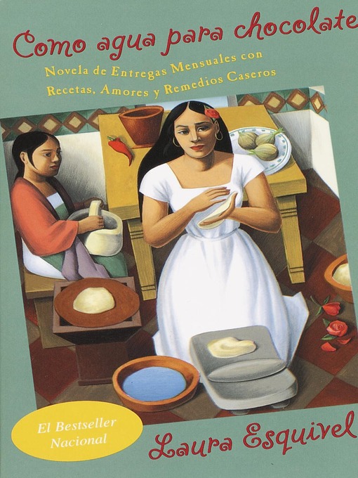 Title details for Como agua para chocolate by Laura Esquivel - Available